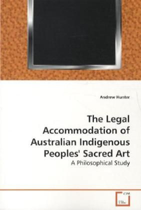Produktbild: Hunter, A: The Legal Accommodation of Australian Indigenous