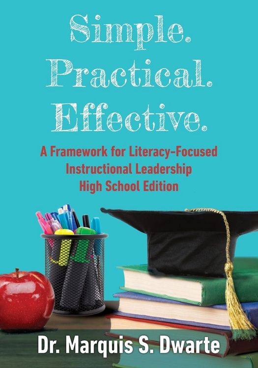 Produktbild: Simple. Practical. Effective. A Framework for Literacy-Based Instructional Leadership High School Edition