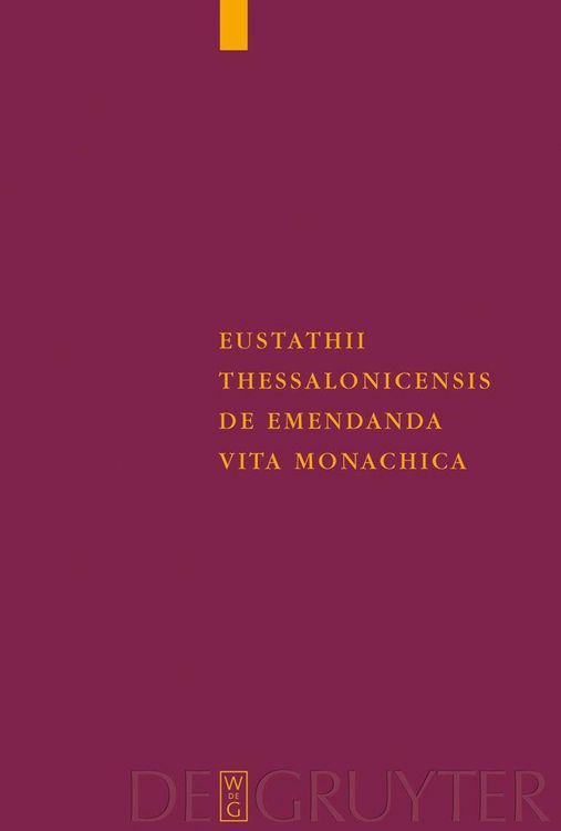 Produktbild: Eustathii Thessalonicensis De emendanda vita monachica