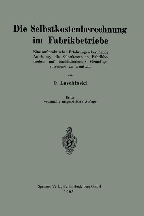 Produktbild: Die Selbstkostenberechnung im Fabrikbetriebe