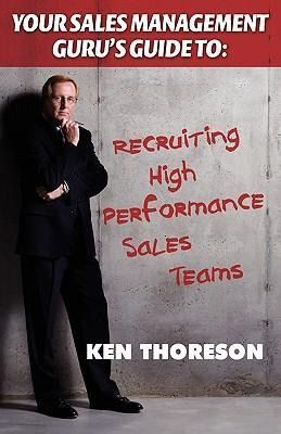 Produktbild: Your Sales Management Guru's Guide to . . . Recruiting High-performance Sales Teams