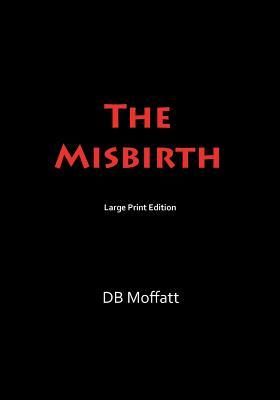 Produktbild: Moffatt, D: Misbirth -Lp