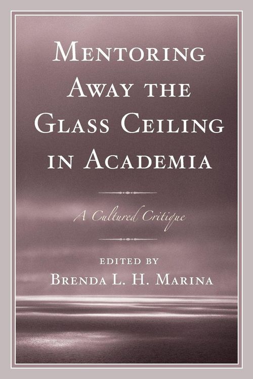 Produktbild: Mentoring Away the Glass Ceiling in Academia