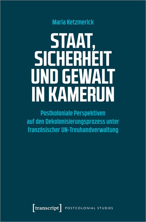 Produktbild: Staat, Sicherheit und Gewalt in Kamerun