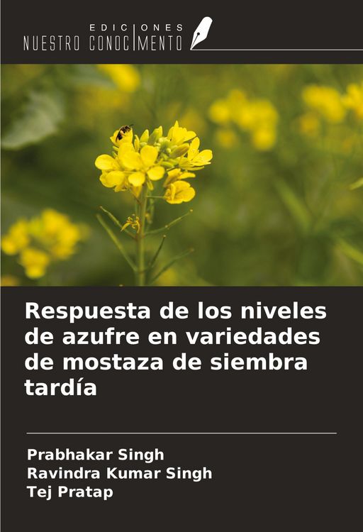 Produktbild: Respuesta de los niveles de azufre en variedades de mostaza de siembra tard&iacute;a