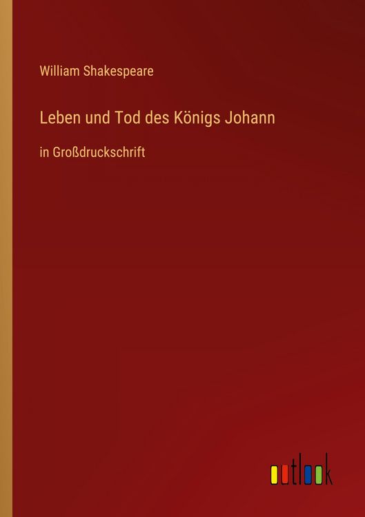 Produktbild: Leben und Tod des K&ouml;nigs Johann