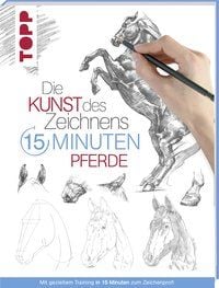 Produktbild: Die Kunst des Zeichnens 15 Minuten - Pferde