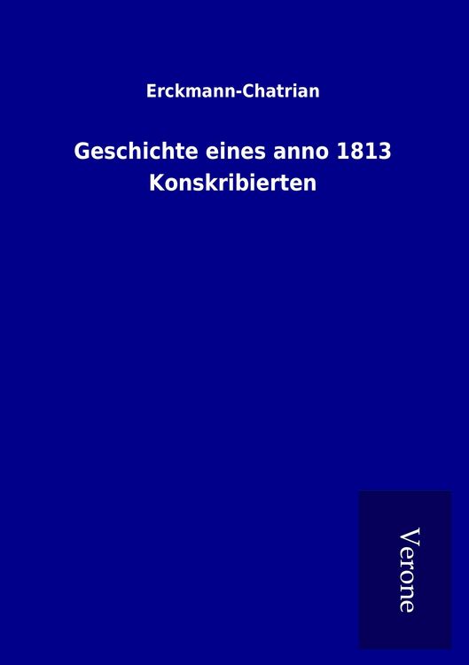 Produktbild: Geschichte eines anno 1813 Konskribierten