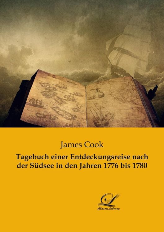 Produktbild: Tagebuch einer Entdeckungsreise nach der S&uuml;dsee in den Jahren 1776 bis 1780