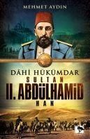 Produktbild: Dahi H&uuml;k&uuml;mdar Sultan II. Abd&uuml;lhamid Han