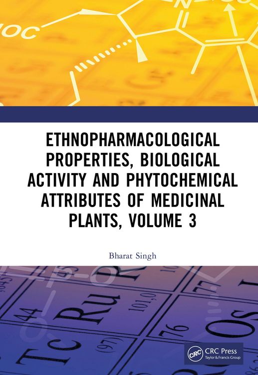 Produktbild: Ethnopharmacological Properties, Biological Activity and Phytochemical Attributes of Medicinal Plants Volume 3