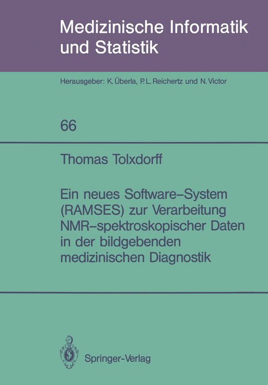 Produktbild: Ein neues Software-System (RAMSES) zur Verarbeitung NMR-spektroskopischer Daten in der bildgebenden medizinischen Diagnostik