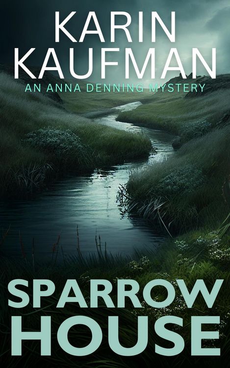 Produktbild: Sparrow House (Anna Denning Mystery, #2)