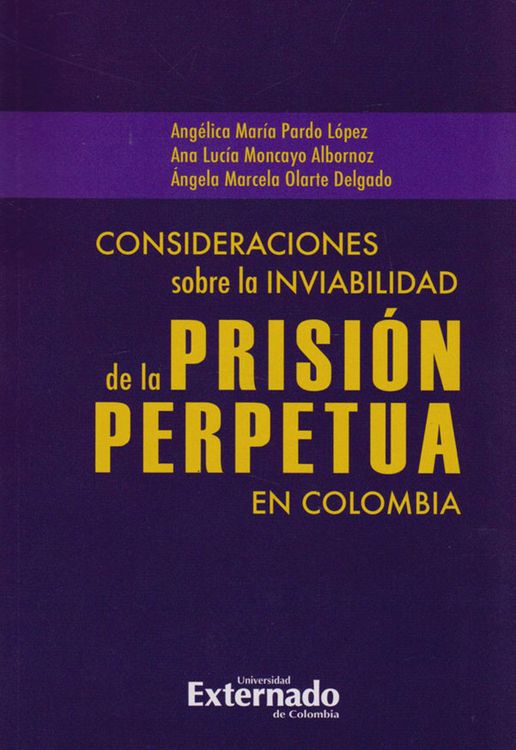 Produktbild: Consideraciones sobre la inviabilidad de la prisi&oacute;n perpetua en Colombia