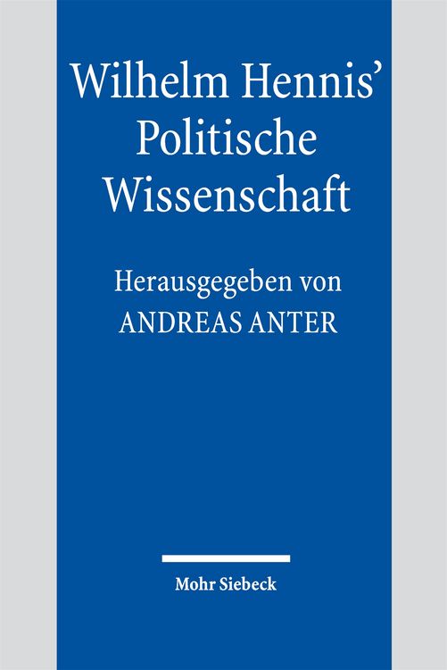 Produktbild: Wilhelm Hennis' Politische Wissenschaft