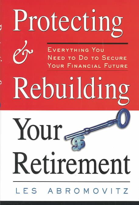 Produktbild: Protecting and Rebuilding Your Retirement: Everything You Need to Do to Secure Your Financial Future