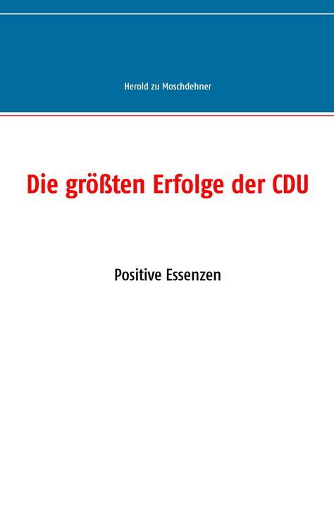 Produktbild: Die gr&ouml;&szlig;ten Erfolge der CDU