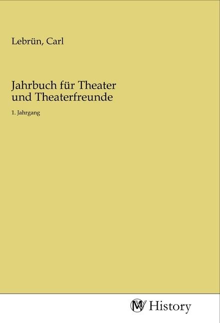 Produktbild: Jahrbuch f&uuml;r Theater und Theaterfreunde