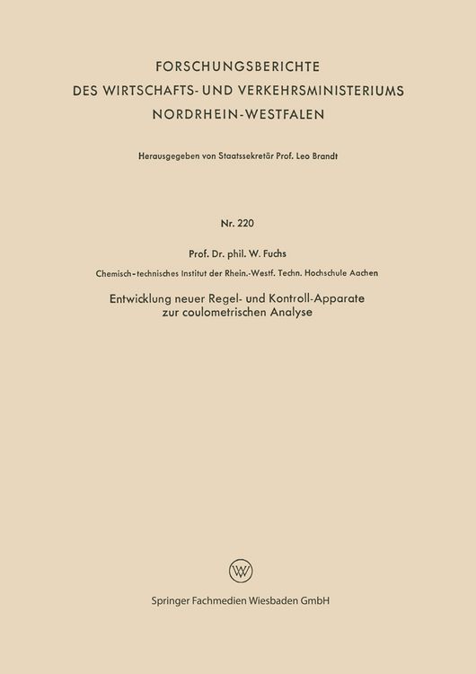 Produktbild: Entwicklung neuer Regel- und Kontroll-Apparate zur coulometrischen Analyse