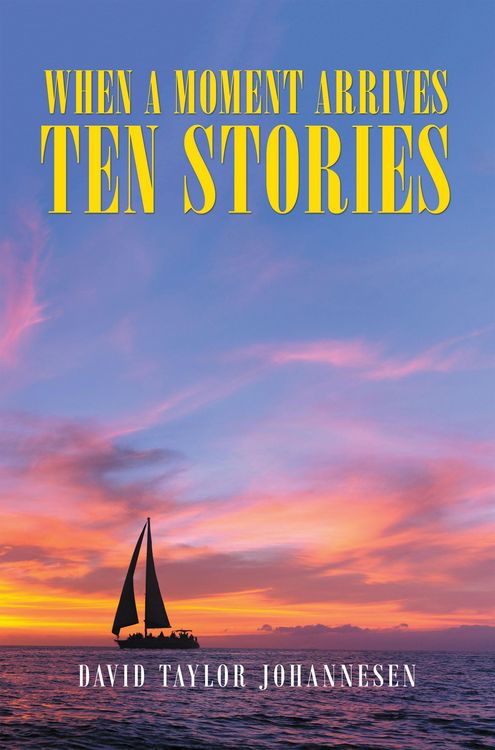 Produktbild: When a Moment Arrives Ten Stories