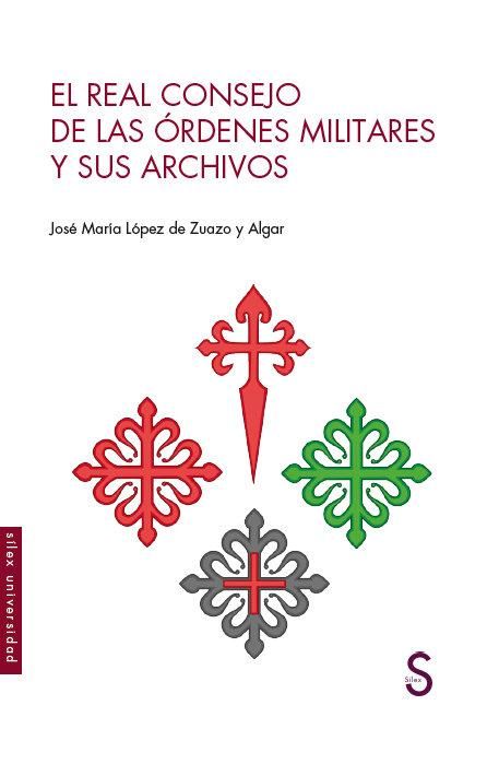 Produktbild: El Real Consejo de la &Oacute;rdenes Militares y sus archivos
