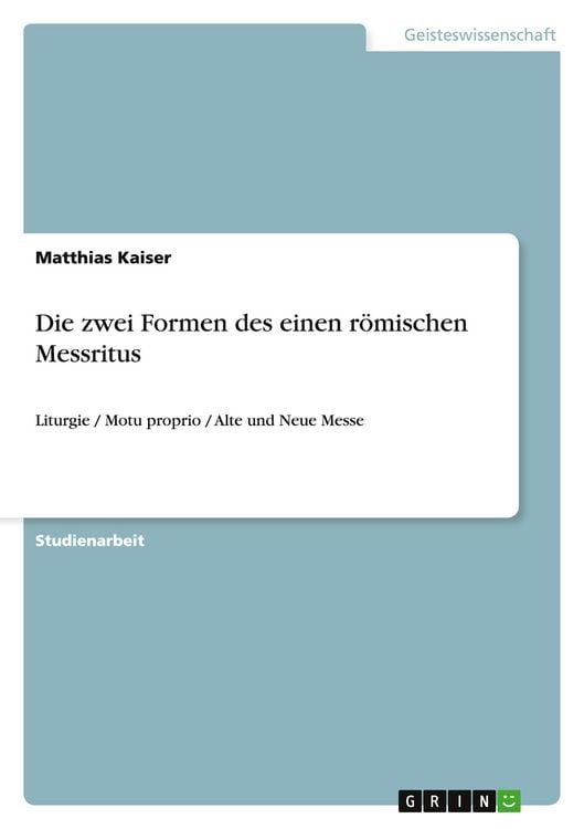 Produktbild: Die zwei Formen des einen r&ouml;mischen Messritus
