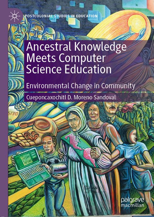 Produktbild: Ancestral Knowledge Meets Computer Science Education