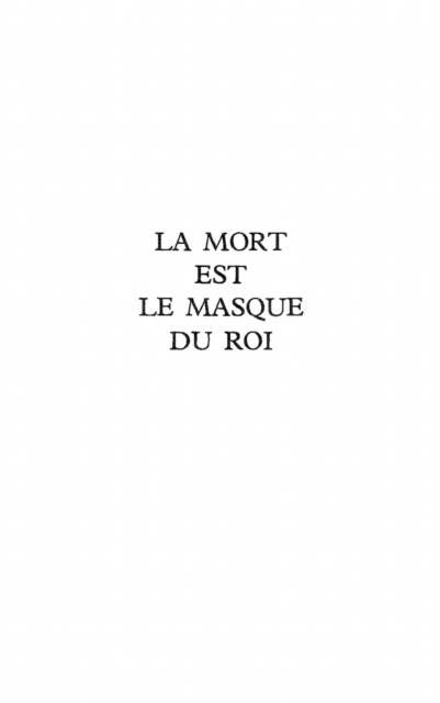 Produktbild: Mort est le masque du roi La