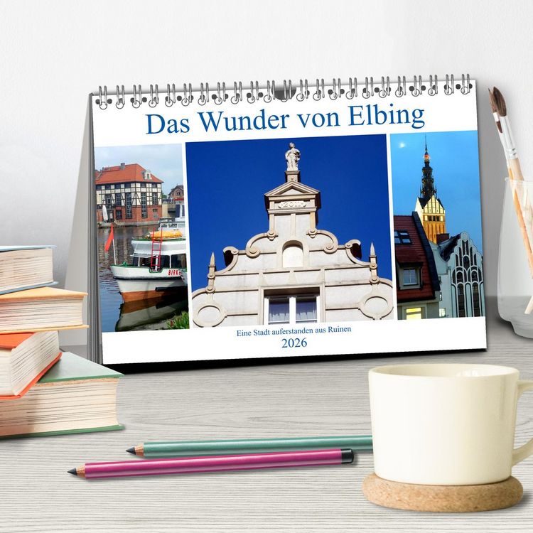 Produktbild: Das Wunder von Elbing - Eine Stadt auferstanden aus Ruinen (Tischkalender 2026 DIN A5 quer), CALVENDO Monatskalender