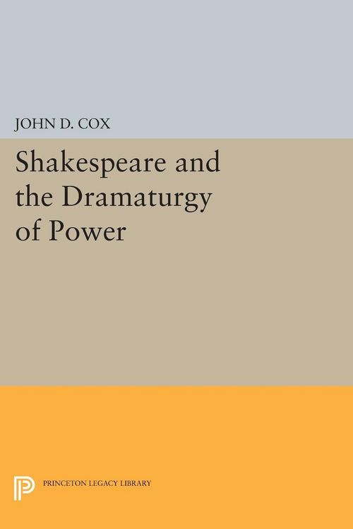 Produktbild: Shakespeare and the Dramaturgy of Power