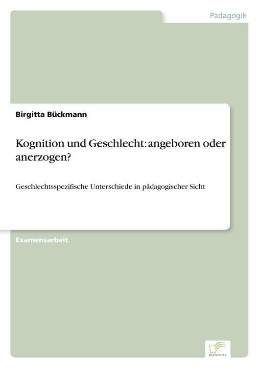 Produktbild: Kognition und Geschlecht: angeboren oder anerzogen?