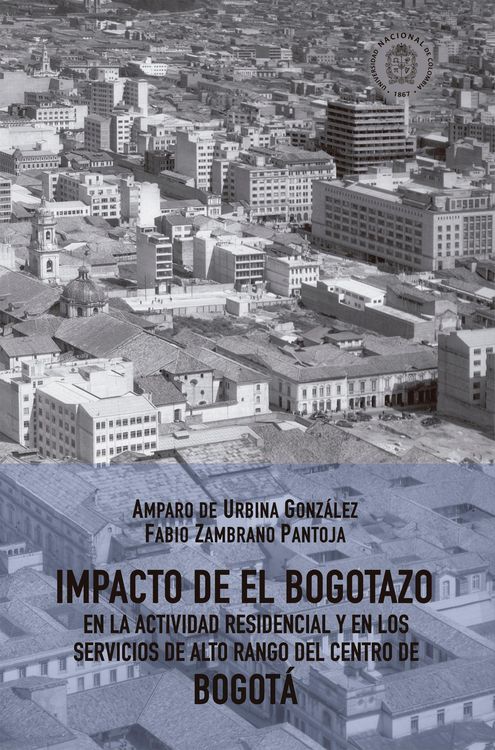 Produktbild: Impacto de El Bogotazo en la actividad residencial y en los servicios de alto rango del centro de Bogot&aacute;