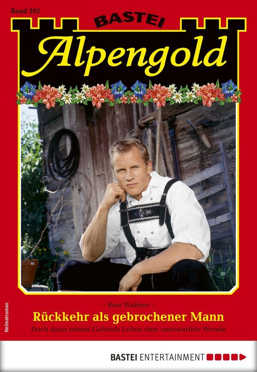 Produktbild: Alpengold 302 - Heimatroman