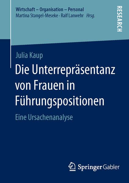 Produktbild: Die Unterrepr&auml;sentanz von Frauen in F&uuml;hrungspositionen