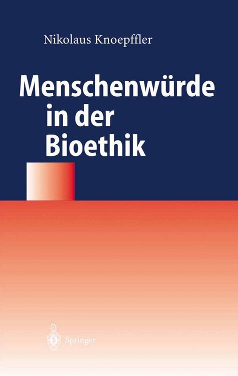 Produktbild: Menschenw&uuml;rde in der Bioethik