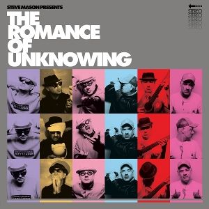 Produktbild: Steve Mason Presents: The Romance Of Unknowing