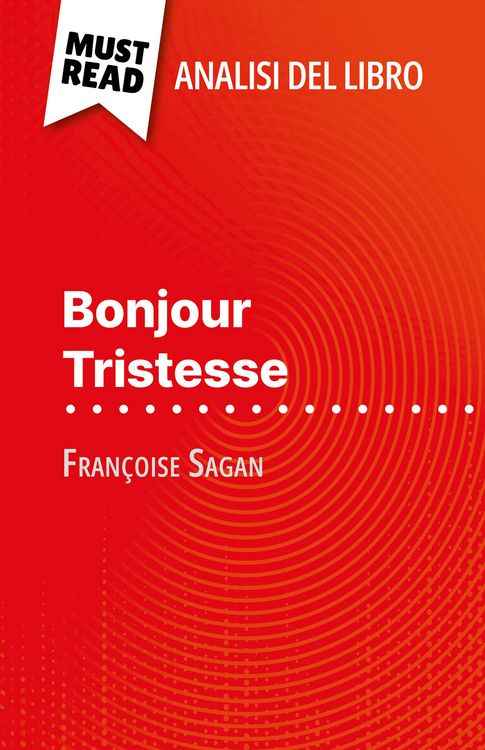 Produktbild: Bonjour Tristesse di Fran&ccedil;oise Sagan (Analisi del libro)