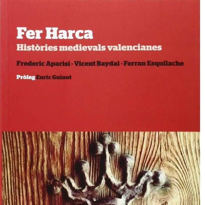 Produktbild: Fer harca : hist&ograve;ries medievals valencianes
