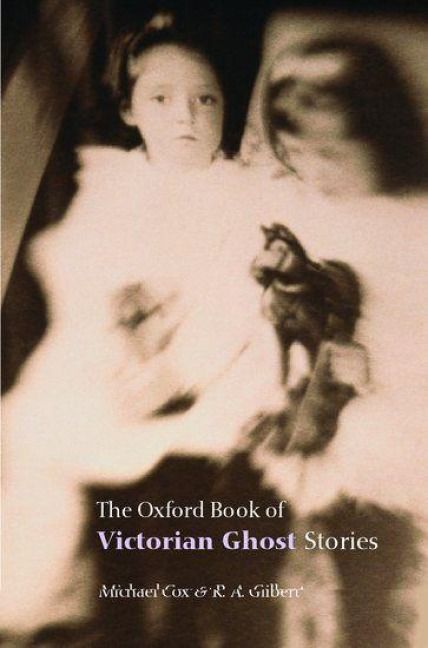 Produktbild: The Oxford Book of Victorian Ghost Stories