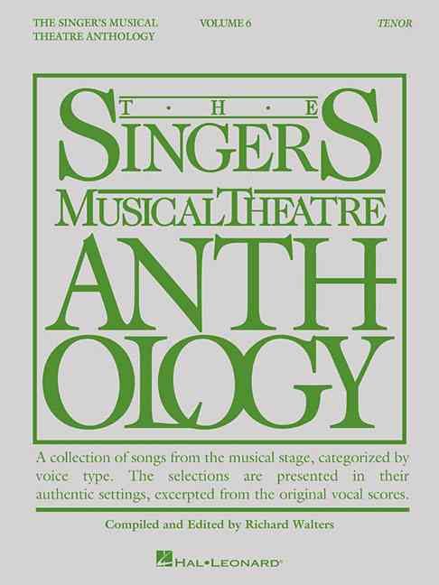 Produktbild: The Singer's Musical Theatre Anthology: Volume 6, Tenor Book Richard Walters Vocal Collection Sheet Music for Tenor Voice and Piano Accompaniment 25 Broadway Songs in Original Keys