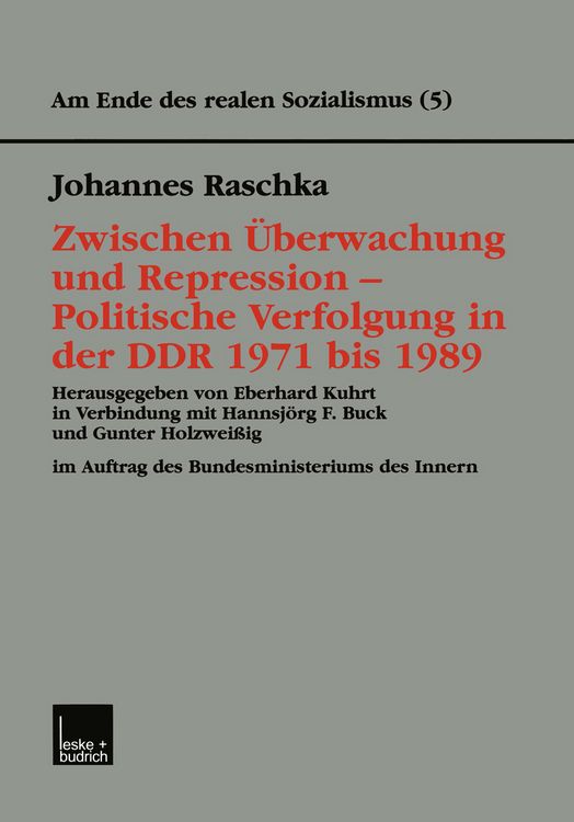 Produktbild: Zwischen &Uuml;berwachung und Repression &mdash; Politische Verfolgung in der DDR 1971 bis 1989