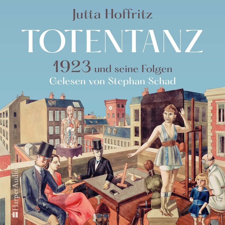 Produktbild: Totentanz &ndash; 1923 und seine Folgen (ungek&uuml;rzt)