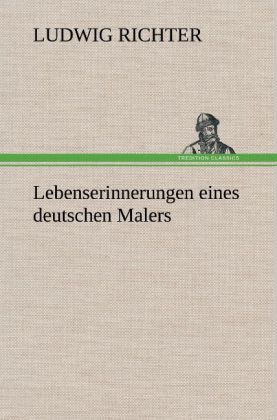 Produktbild: Lebenserinnerungen eines deutschen Malers