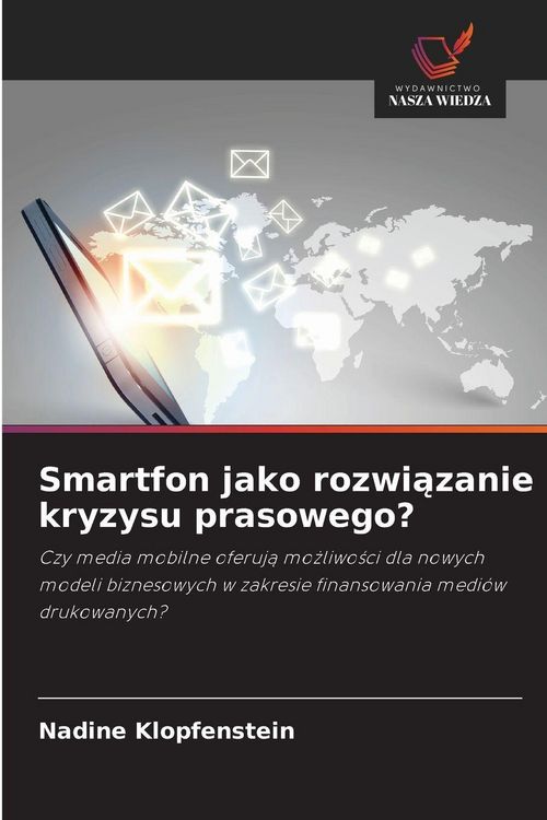 Produktbild: Smartfon jako rozwi&iquest;zanie kryzysu prasowego?