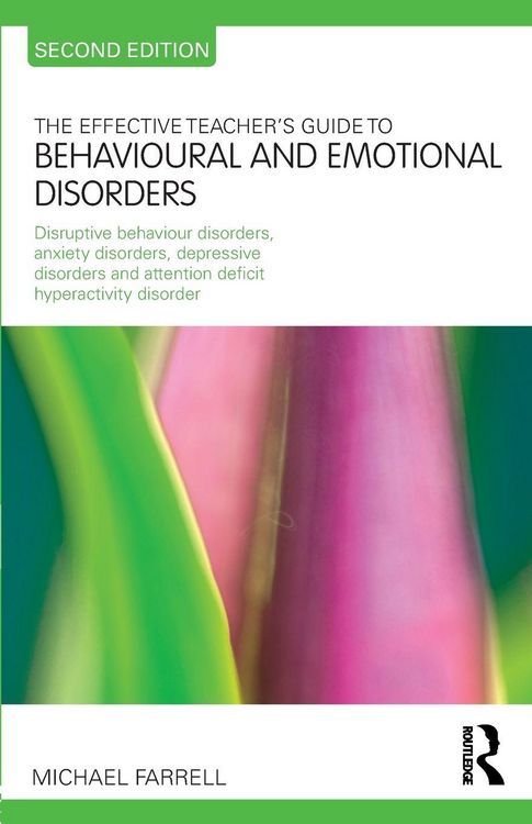 Produktbild: The Effective Teacher's Guide to Behavioural and Emotional Disorders