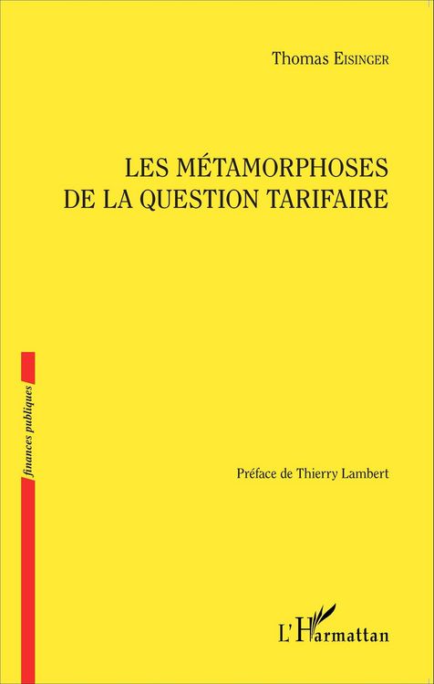 Produktbild: Les m&eacute;tamorphoses de la question tarifaire