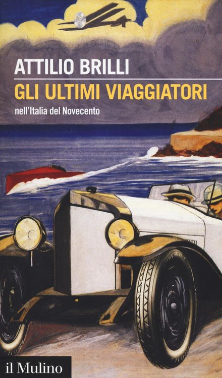 Produktbild: Gli ultimi viaggiatori nell'Italia del Novecento
