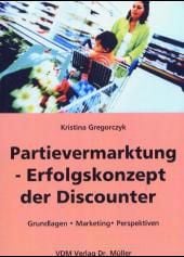 Produktbild: Partievermarktung - Erfolgskonzept der Discounter