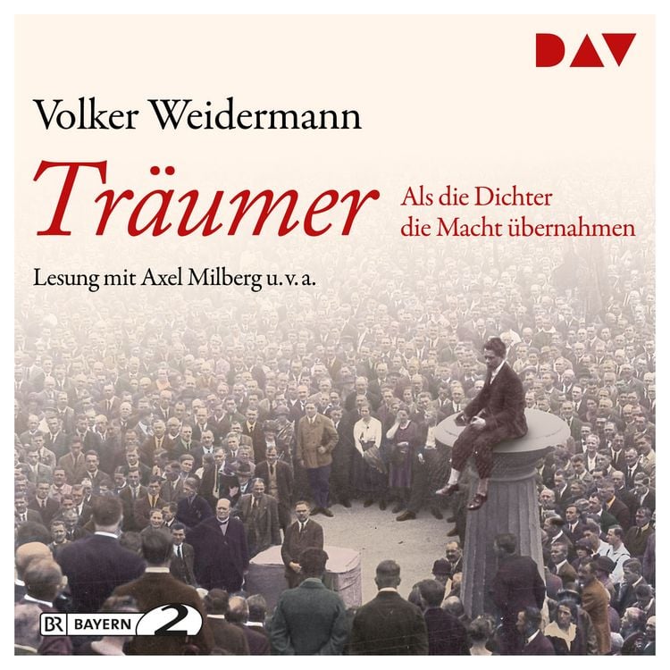 Produktbild: Tr&auml;umer &ndash; Als die Dichter die Macht &uuml;bernahmen