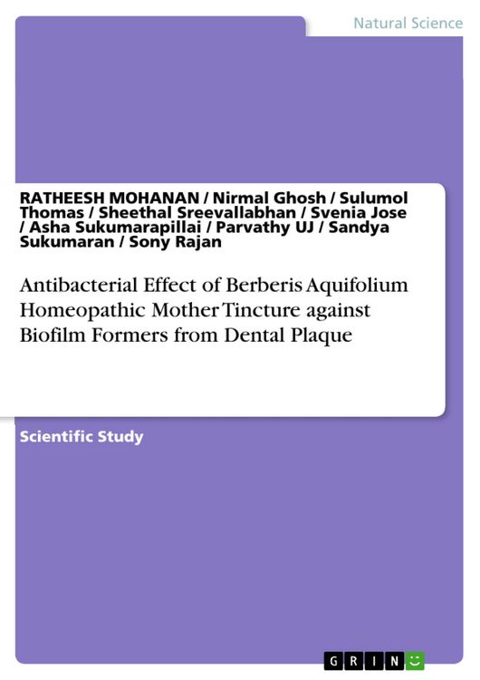 Produktbild: Antibacterial Effect of Berberis Aquifolium Homeopathic Mother Tincture against Biofilm Formers from Dental Plaque
